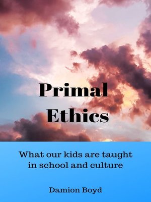 cover image of Primal Ethics